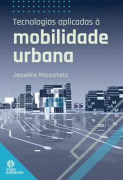 Imagem de TECNOLOGIAS APLICADAS A MOBILIDADE URBANA