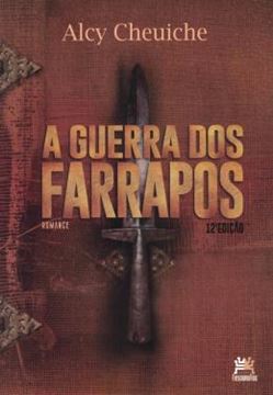 Imagem de A GUERRA DOS FARRAPOS