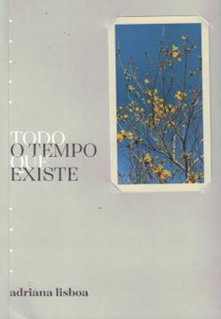 Imagem de TODO O TEMPO QUE EXISTE