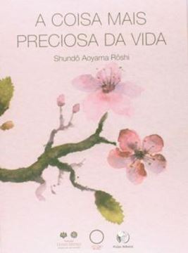 Imagem de A COISA MAIS PRECIOSA DA VIDA