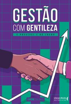 Imagem de GESTAO COM GENTILEZA - E POSSIVEL E DA LUCRO