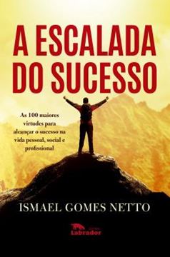 Imagem de A ESCALADA DO SUCESSO