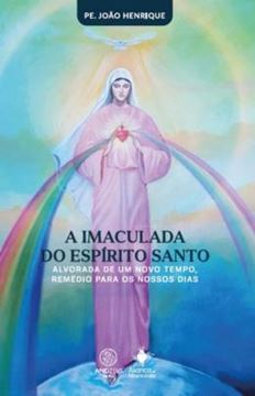 Imagem de A IMACULADA DO ESPIRITO SANTO
