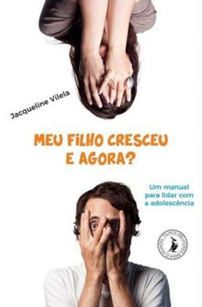 Picture of MEU FILHO CRESCEU, E AGORA?