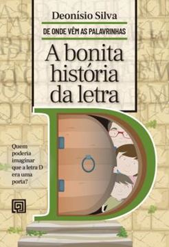 Imagem de A BONITA HISTORIA DA LETRA D