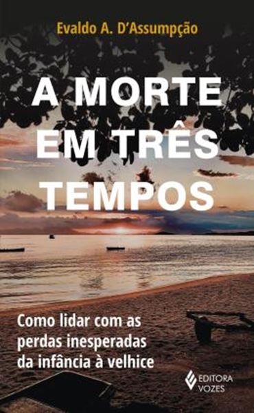 Picture of A MORTE EM TRES TEMPOS