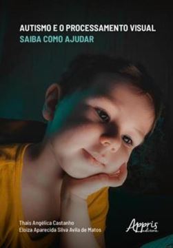 Imagem de AUTISMO E O PROCESSAMENTO VISUAL