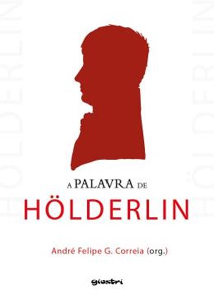 Picture of A PALAVRA DE HOLDERLIN