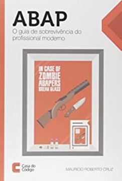 Imagem de ABAP - GUIA DE SOBREVIVENCIA DO PROFISSIONAL MODERNO, O