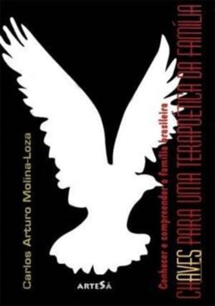 Picture of CHAVES PARA UMA TERAPOETICA DA FAMILIA - CONHECER E COMPREENDER A FAMILIA BRASILEIRA