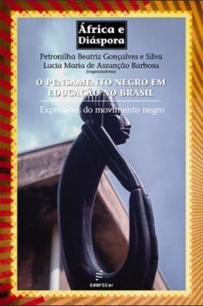 Picture of O PENSAMENTO NEGRO EM EDUCACAO NO BRASIL