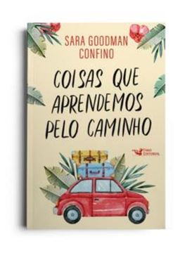 Imagem de COISAS QUE APRENDEMOS PELO CAMINHO - UM HISTORIA EMOCIONANTE