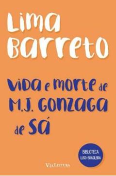 Imagem de VIDA E MORTE DE M. J. GONZAGA DE SA