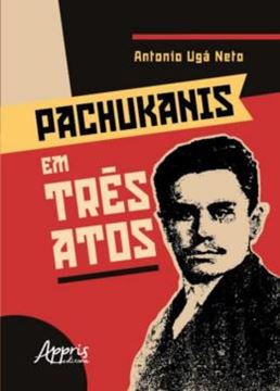 Imagem de PACHUKANIS EM TRES ATOS