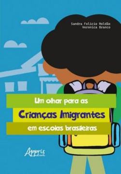 Imagem de UM OLHAR PARA AS CRIANCAS IMIGRANTES EM ESCOLAS BRASILEIRAS