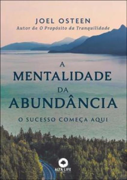 Picture of A MENTALIDADE DA ABUNDANCIA - O SUCESSO COMECA AQUI