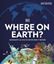 Imagem de WHERE ON EARTH? - GEOGRAPHY AS YOU´VE NEVER SEEN IT BEFORE - 2ND EDITION