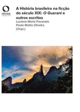 Imagem de A HISTORIA BRASILEIRA NA FICCAO DO SECULO XIX
