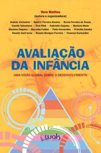 Picture of AVALIACAO DA INFANCIA: UMA VISÃO GLOBAL SOBRE O DESENVOLVIMENTO
