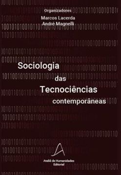 Imagem de SOCIOLOGIA DAS TECNOCIENCIAS CONTEMPORANEAS
