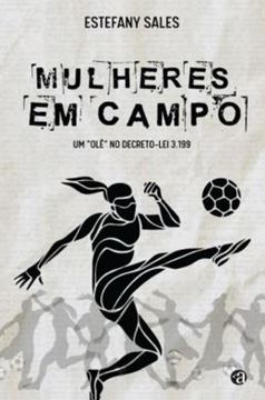 Imagem de MULHERES EM CAMPO - O OLE NO DECRETO-LEI N3.199