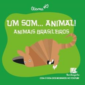 Imagem de COLECAO UM SOM... ANIMAL! - ANIMAIS BRASILEIROS