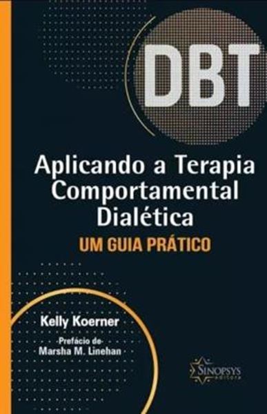 Picture of APLICANDO A TERAPIA COMPORTAMENTAL DIALETICA - UM GUIA PRATICO