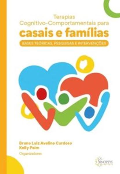 Picture of TERAPIAS COGNITIVO-COMPORTAMENTAIS PARA CASAIS E FAMÍLIAS - BASES TEÓRICAS, PESQUISAS E INTERVENÇÕES