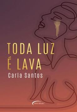 Imagem de TODA LUZ E LAVA