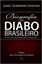 Imagem de A BIOGRAFIA DO DIABO BRASILEIRO
