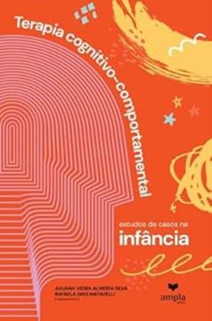 Imagem de TERAPIA COGNITIVO-COMPORTAMENTAIS - ESTUDOS DE CASOS NA INFANCIA