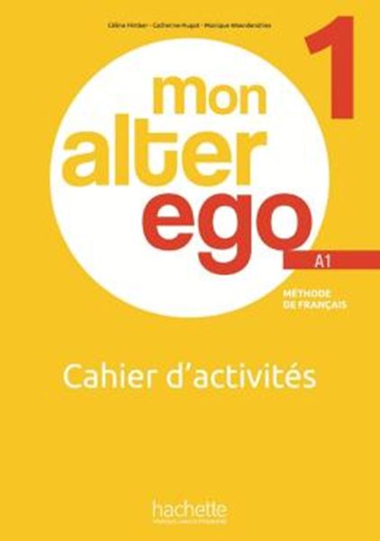 Picture of MON ALTER EGO 1 - CAHIER D´ACTIVITES