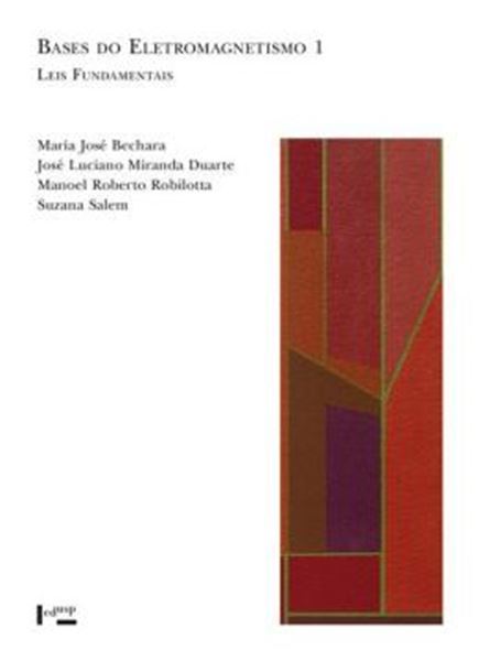 Picture of BASES DO ELETROMAGNETISMO 1 - LEIS FUNDAMENTAIS