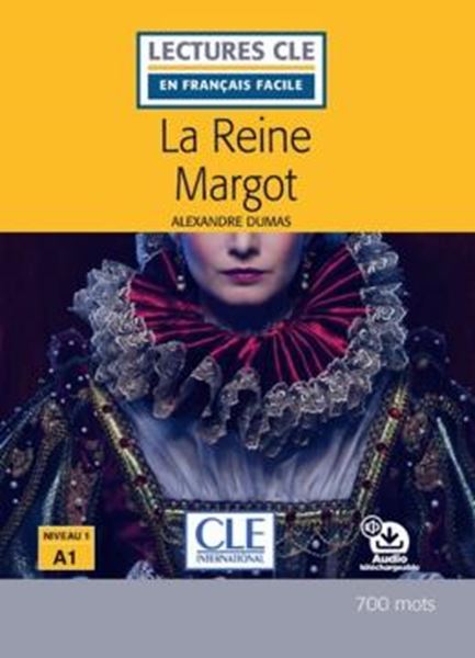 Picture of LA REINE MARGOT - NIVEAU A1 - LIVRE + AUDIO TELECHARGEABLE - 2EME ED
