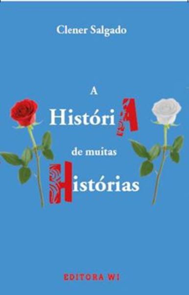 Picture of A HISTORIA DE MUITAS HISTORIAS