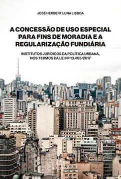 Imagem de A CONCESSAO DE USO ESPECIAL PARA FINS DE MORADIA E A REGULARIZACAO FUNDIARIA