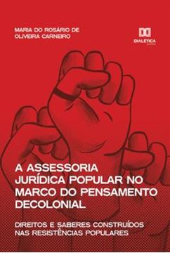 Imagem de A ASSESSORIA JURIDICA POPULAR NO MARCO DO PENSAMENTO DECOLONIAL