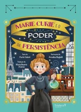 Imagem de MARIE CURIE E O PODER DA PERSISTENCIA