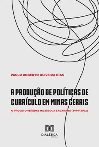 Picture of A PRODUCAO DE POLITICAS DE CURRICULO EM MINAS GERAIS