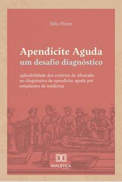 Imagem de APENDICITE AGUDA - UM DESAFIO DIAGNOSTICO