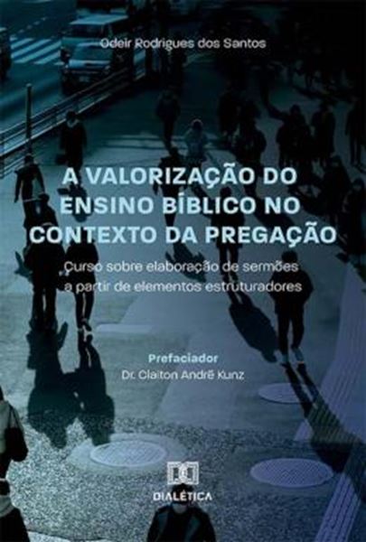 Picture of A VALORIZACAO DO ENSINO BIBLICO NO CONTEXTO DA PREGACAO