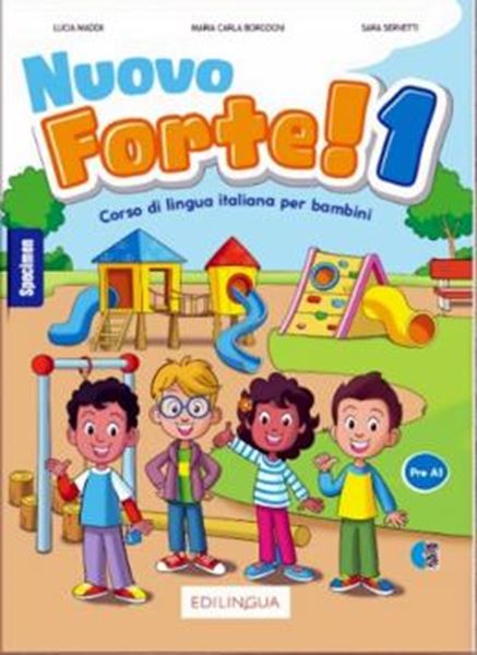 Picture of NUOVO FORTE! 1 (PRE-A1) - CORSO DI LINGUA ITALIANA PER BAMBINI