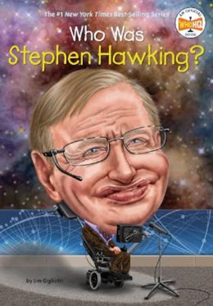 Picture of WHO WAS STEPHEN HAWKING? 