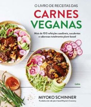 Imagem de O LIVRO DE RECEITAS DAS CARNES VEGANAS - MAIS DE 100 REFEICOES SAUDAVEIS, SUCULENTAS E SABOROSAS TOTALMENTE PLANT-BASED