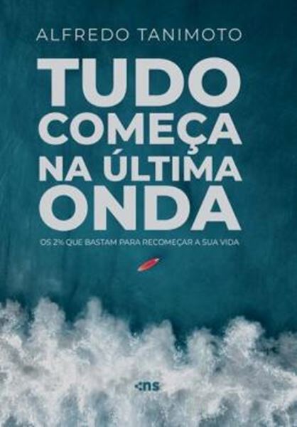 Picture of TUDO COMEÇA NA ÚLTIMA ONDA