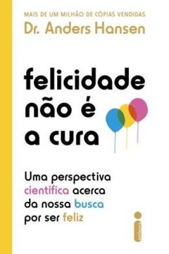 Imagem de FELICIDADE NAO E A CURA