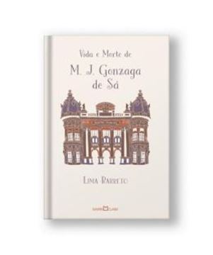 Imagem de VIDA E MORTE DE M. J. GONZAGA DE SA