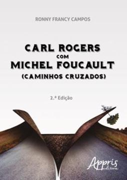 Imagem de CARL ROGERS COM MICHEL FOUCAULT - 2ªED