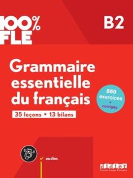 Imagem de GRAMMAIRE ESSENTIELLE DU FRANCAIS B2 - LIVRE + DIDIERFLE.APP