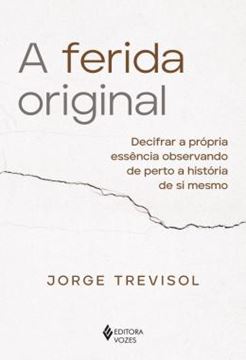 Imagem de A FERIDA ORIGINAL
